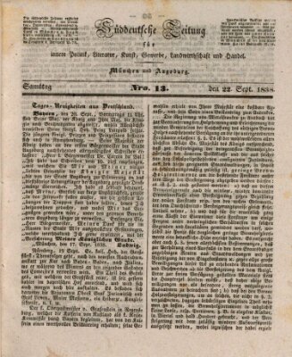 Süddeutsche Zeitung für innere Politik, Literatur, Kunst, Gewerbe, Landwirthschaft und Handel Samstag 22. September 1838