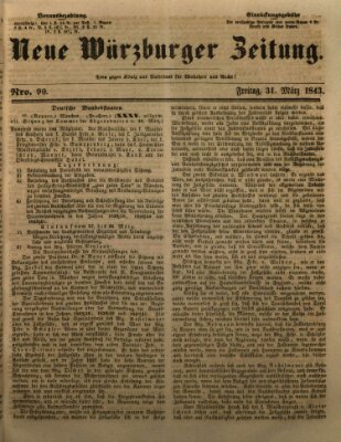 Neue Würzburger Zeitung Freitag 31. März 1843