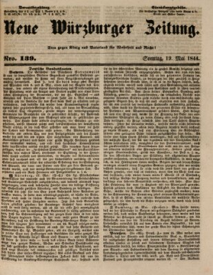 Neue Würzburger Zeitung Sonntag 19. Mai 1844