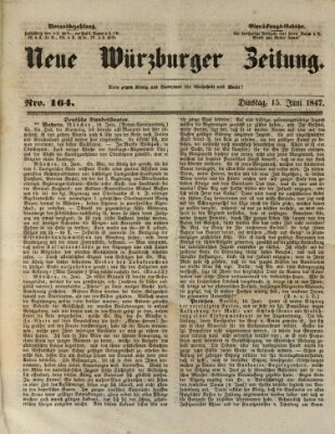 Neue Würzburger Zeitung Dienstag 15. Juni 1847