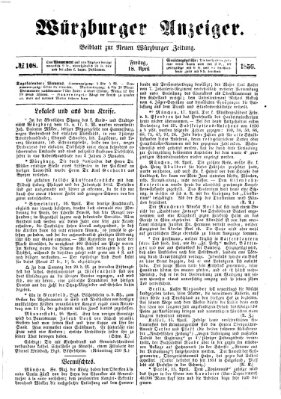 Würzburger Anzeiger (Neue Würzburger Zeitung) Freitag 18. April 1856