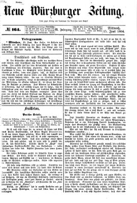 Neue Würzburger Zeitung Mittwoch 15. Juni 1864