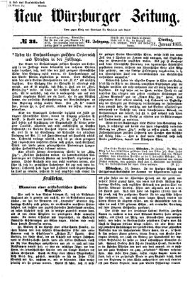 Neue Würzburger Zeitung Dienstag 31. Januar 1865