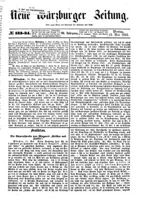 Neue Würzburger Zeitung Montag 15. Mai 1865
