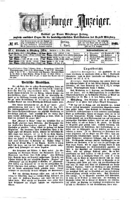 Würzburger Anzeiger (Neue Würzburger Zeitung) Freitag 7. April 1865