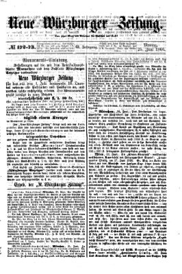 Neue Würzburger Zeitung Montag 25. Juni 1866
