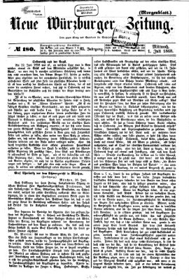 Neue Würzburger Zeitung Mittwoch 1. Juli 1868