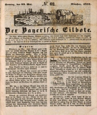 Baierscher Eilbote (Münchener Bote für Stadt und Land) Sonntag 23. Mai 1841