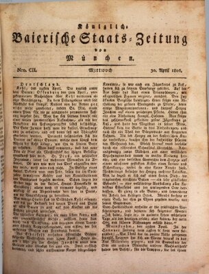 Königlich-Baierische Staats-Zeitung von München (Süddeutsche Presse) Mittwoch 30. April 1806