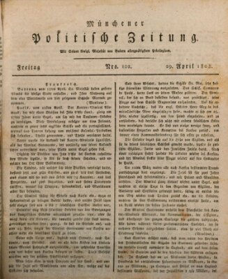 Münchener politische Zeitung (Süddeutsche Presse) Freitag 29. April 1808