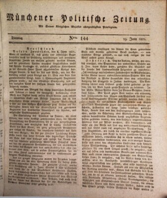 Münchener politische Zeitung (Süddeutsche Presse) Dienstag 19. Juni 1821