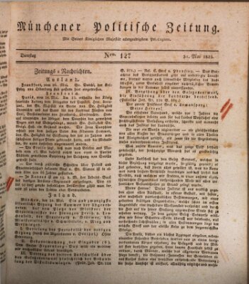 Münchener politische Zeitung (Süddeutsche Presse) Dienstag 31. Mai 1825