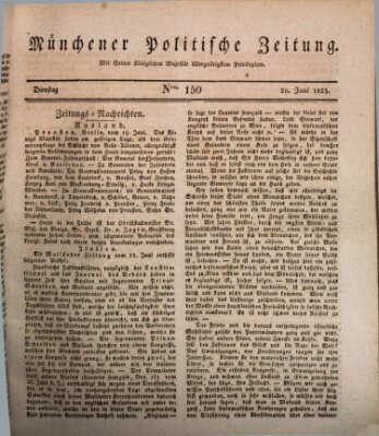 Münchener politische Zeitung (Süddeutsche Presse) Dienstag 28. Juni 1825