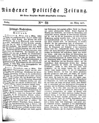 Münchener politische Zeitung (Süddeutsche Presse) Dienstag 20. März 1827