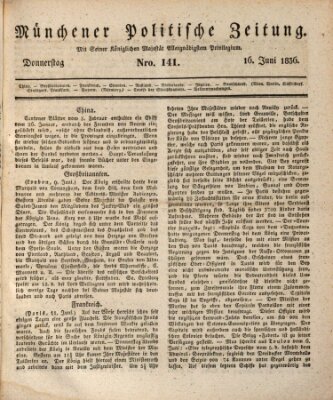 Münchener politische Zeitung (Süddeutsche Presse) Donnerstag 16. Juni 1836