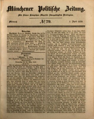 Münchener politische Zeitung (Süddeutsche Presse) Mittwoch 1. April 1840