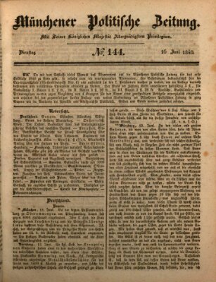Münchener politische Zeitung (Süddeutsche Presse) Dienstag 16. Juni 1840