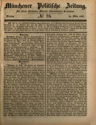 Münchener politische Zeitung (Süddeutsche Presse) Dienstag 29. März 1842
