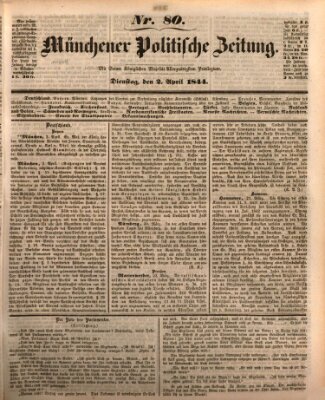 Münchener politische Zeitung (Süddeutsche Presse) Dienstag 2. April 1844