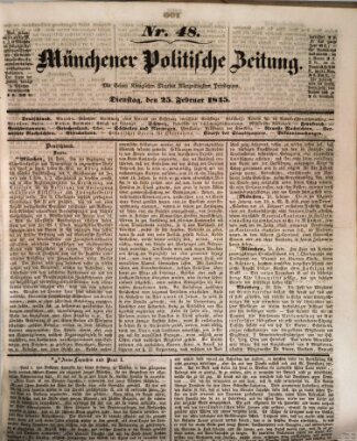 Münchener politische Zeitung (Süddeutsche Presse) Dienstag 25. Februar 1845
