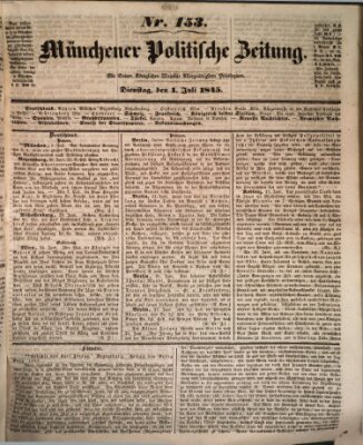 Münchener politische Zeitung (Süddeutsche Presse) Dienstag 1. Juli 1845