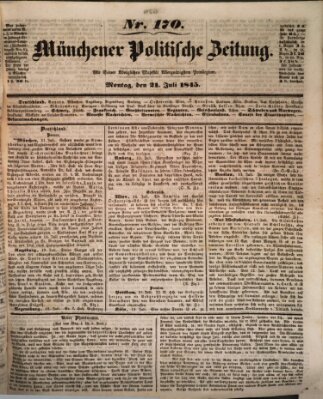 Münchener politische Zeitung (Süddeutsche Presse) Montag 21. Juli 1845