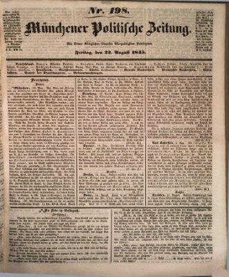 Münchener politische Zeitung (Süddeutsche Presse) Freitag 22. August 1845
