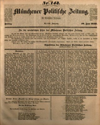 Münchener politische Zeitung (Süddeutsche Presse) Freitag 18. Juni 1847