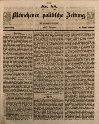 Münchener politische Zeitung (Süddeutsche Presse) Donnerstag 6. April 1848