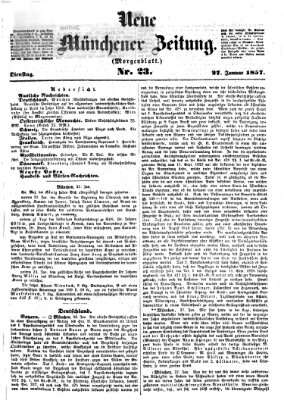 Neue Münchener Zeitung (Süddeutsche Presse) Dienstag 27. Januar 1857