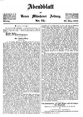 Neue Münchener Zeitung (Süddeutsche Presse) Montag 29. März 1858