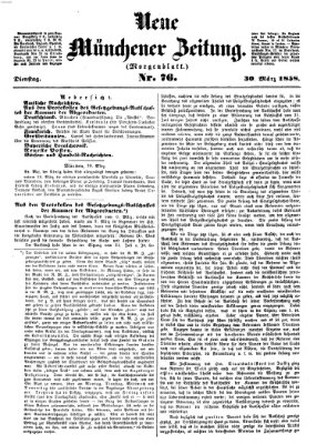 Neue Münchener Zeitung (Süddeutsche Presse) Dienstag 30. März 1858