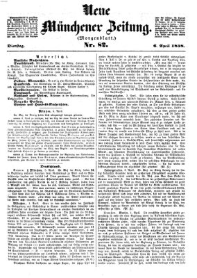 Neue Münchener Zeitung (Süddeutsche Presse) Dienstag 6. April 1858