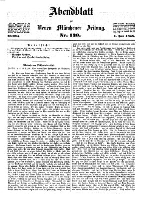 Neue Münchener Zeitung (Süddeutsche Presse) Dienstag 1. Juni 1858