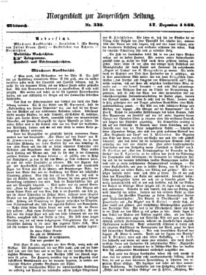 Bayerische Zeitung (Süddeutsche Presse) Mittwoch 17. Dezember 1862