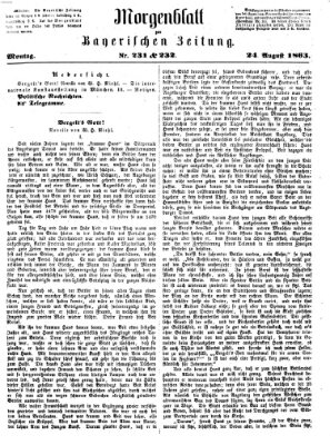 Bayerische Zeitung (Süddeutsche Presse) Montag 24. August 1863