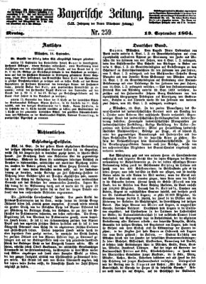 Bayerische Zeitung (Süddeutsche Presse) Montag 19. September 1864