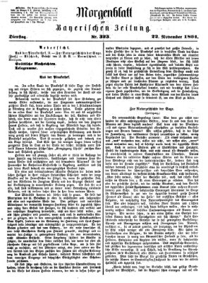 Bayerische Zeitung (Süddeutsche Presse) Dienstag 22. November 1864