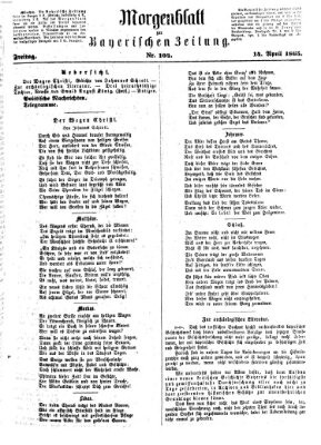 Bayerische Zeitung (Süddeutsche Presse) Freitag 14. April 1865