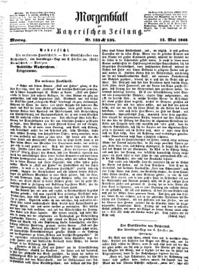 Bayerische Zeitung (Süddeutsche Presse) Montag 15. Mai 1865