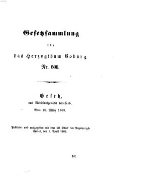 Gesetz-Sammlung für das Herzogtum Coburg (Coburger Regierungs-Blatt) Mittwoch 1. April 1868