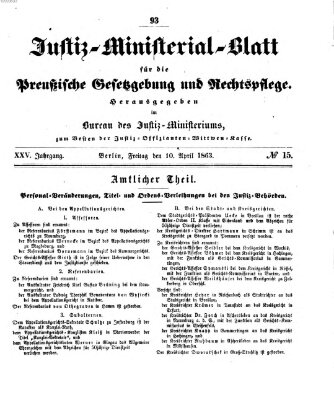 Justiz-Ministerialblatt für die preußische Gesetzgebung und Rechtspflege Freitag 10. April 1863
