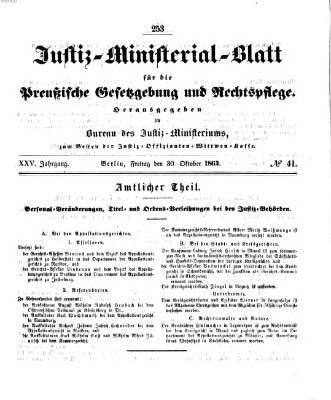 Justiz-Ministerialblatt für die preußische Gesetzgebung und Rechtspflege Freitag 30. Oktober 1863