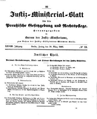Justiz-Ministerialblatt für die preußische Gesetzgebung und Rechtspflege Freitag 30. März 1866