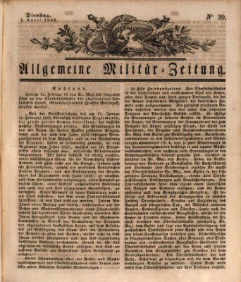 Allgemeine Militär-Zeitung Dienstag 1. April 1845