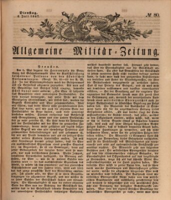 Allgemeine Militär-Zeitung Dienstag 6. Juli 1847