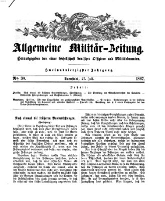 Allgemeine Militär-Zeitung Samstag 27. Juli 1867