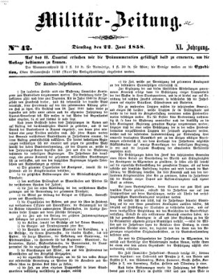 Militär-Zeitung Dienstag 22. Juni 1858