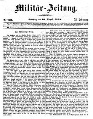 Militär-Zeitung Dienstag 10. August 1858