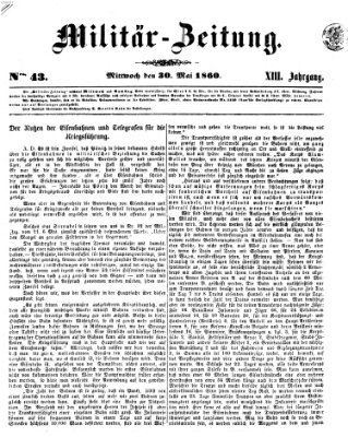 Militär-Zeitung Mittwoch 30. Mai 1860
